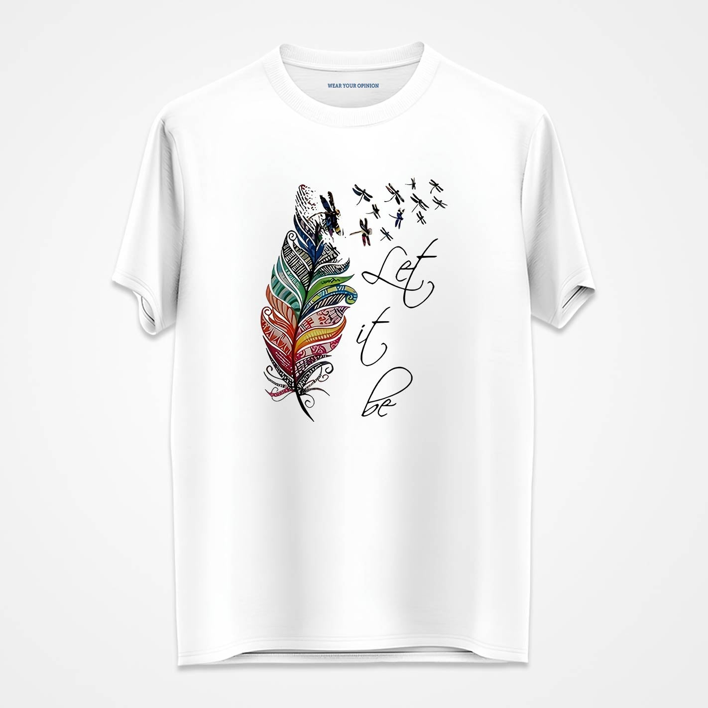 WYO White t-shirt with colorful feather design and 'Let it be' text on a white background