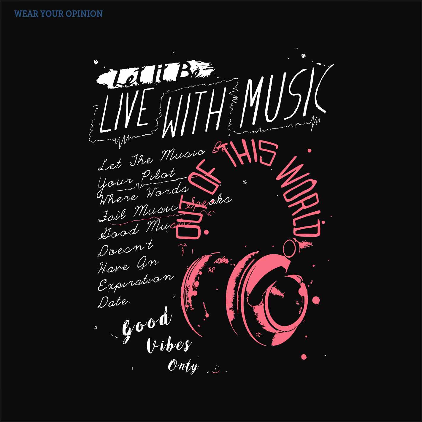 WYO Black t-shirt with pink headphones graphic and motivational text on a black background