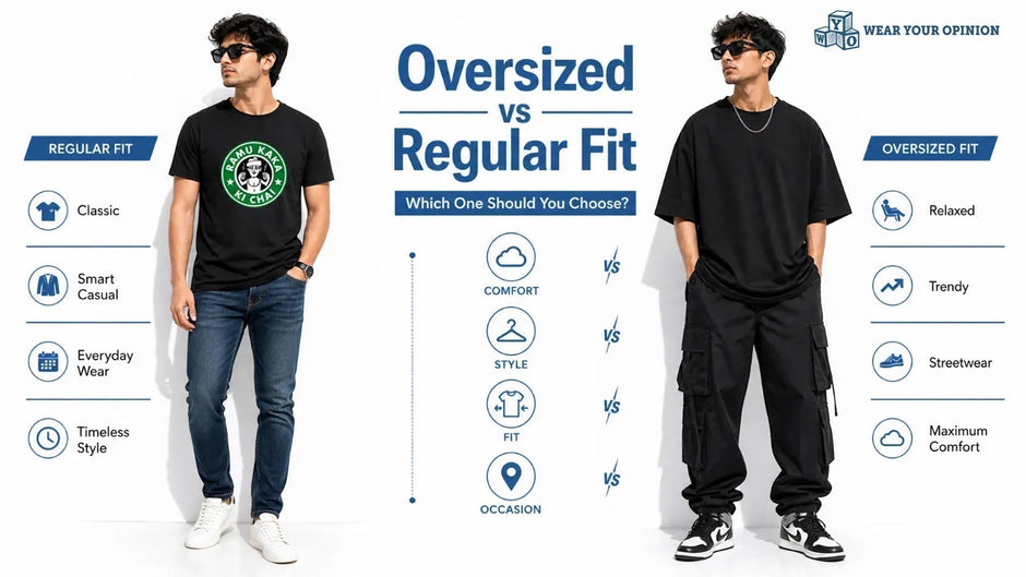 Oversized vs Regular Fit T-Shirts: Which One Should You Choose?