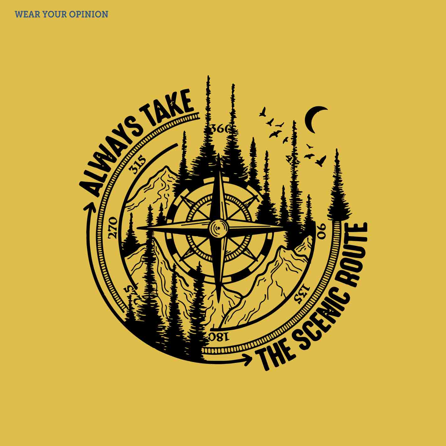 Always Take The Scenic Route T-Shirt