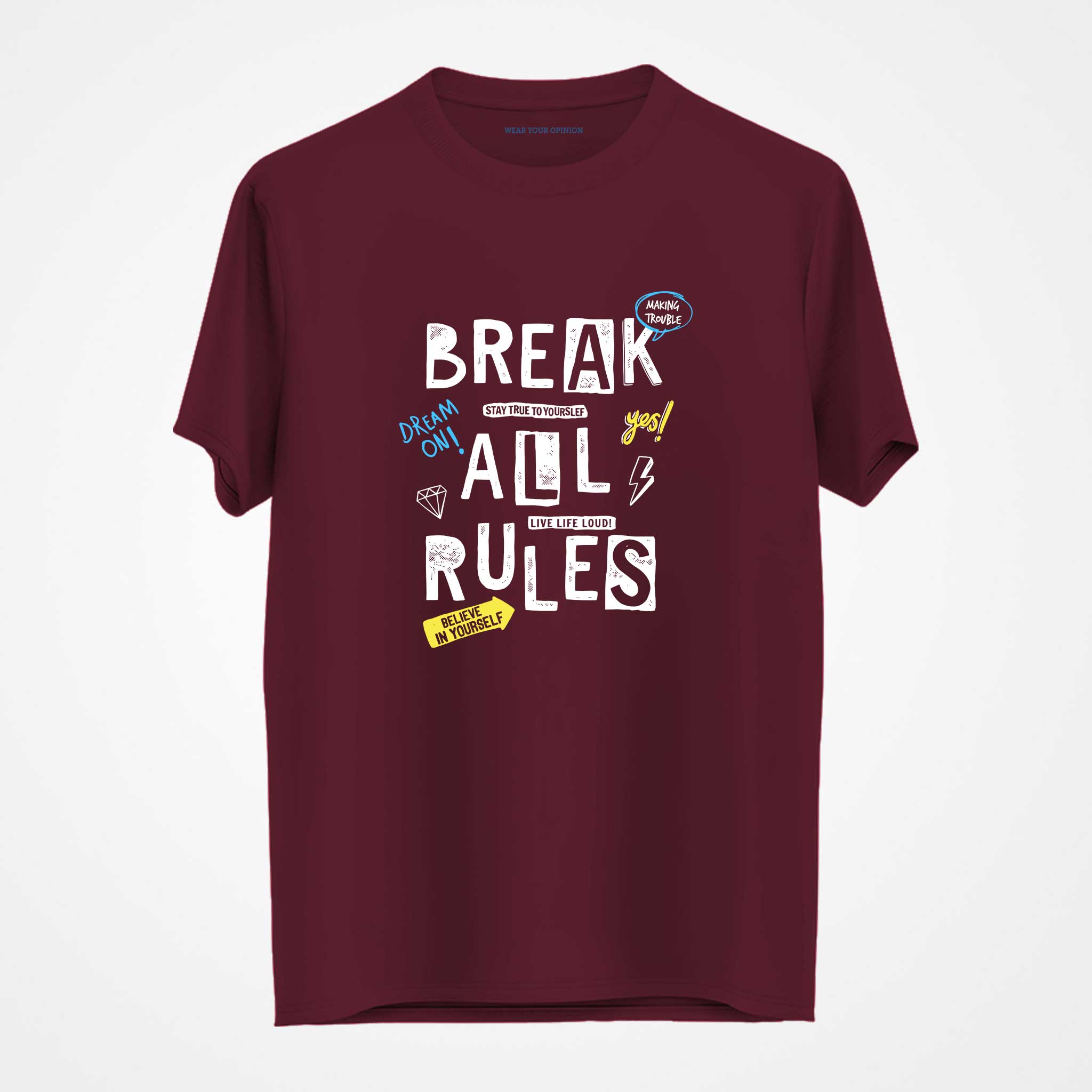 Break All Rule T-Shirt