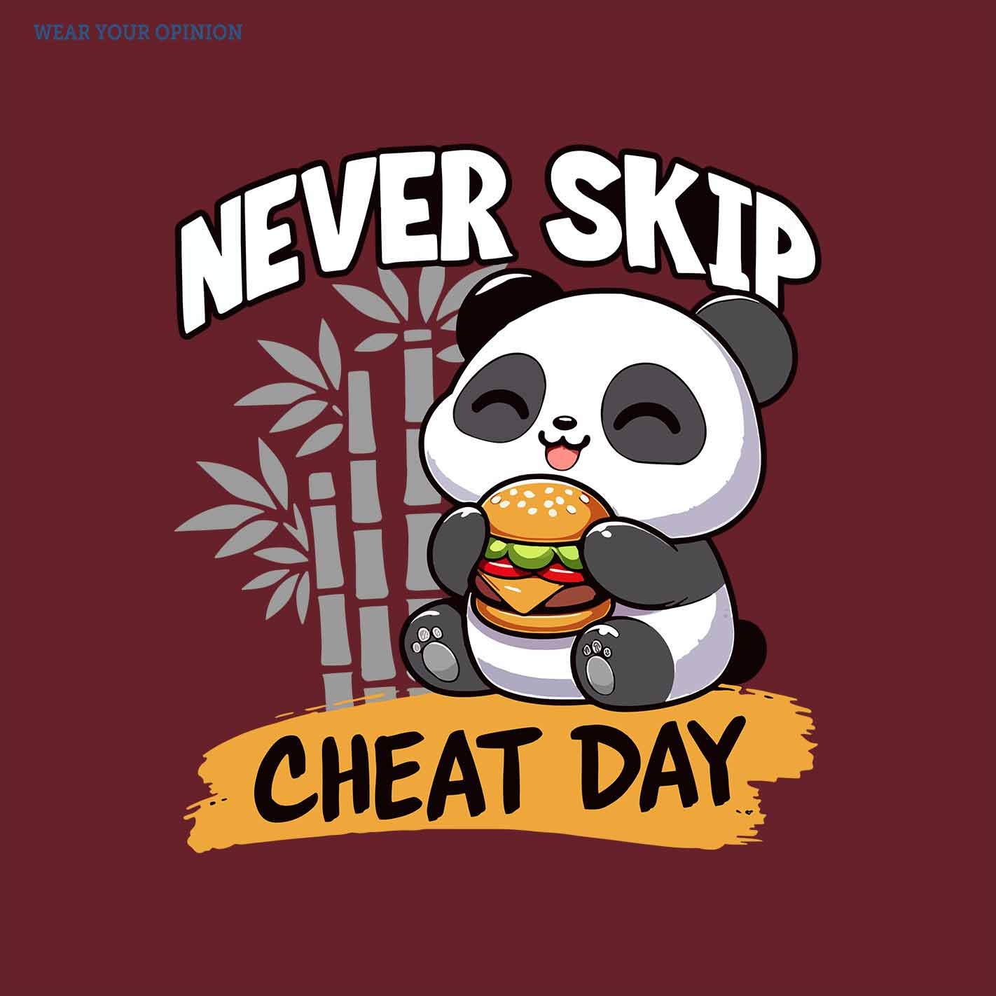 WYO Panda holding a burger with 'Never Skip Cheat Day' text on a maroon background