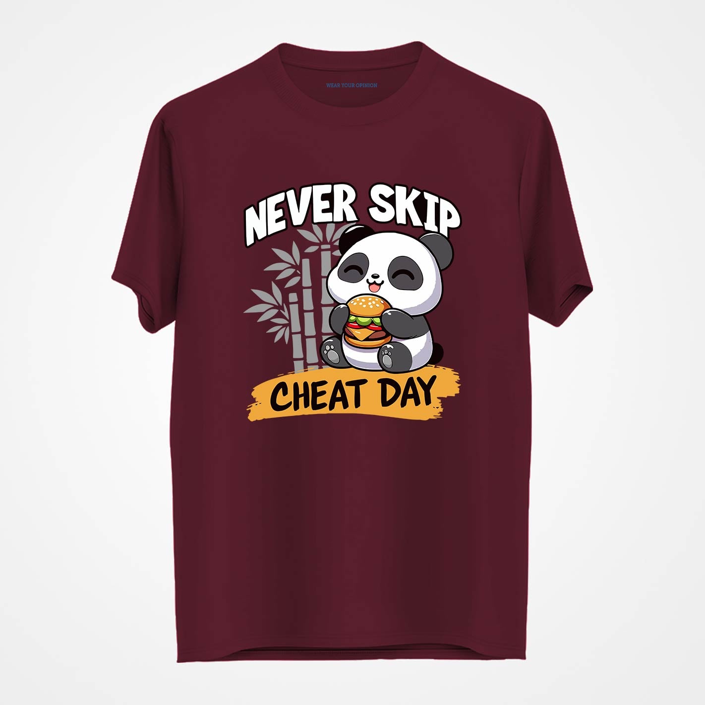 WYO Maroon t-shirt with a panda holding a burger and text 'Never Skip Cheat Day' on a white background