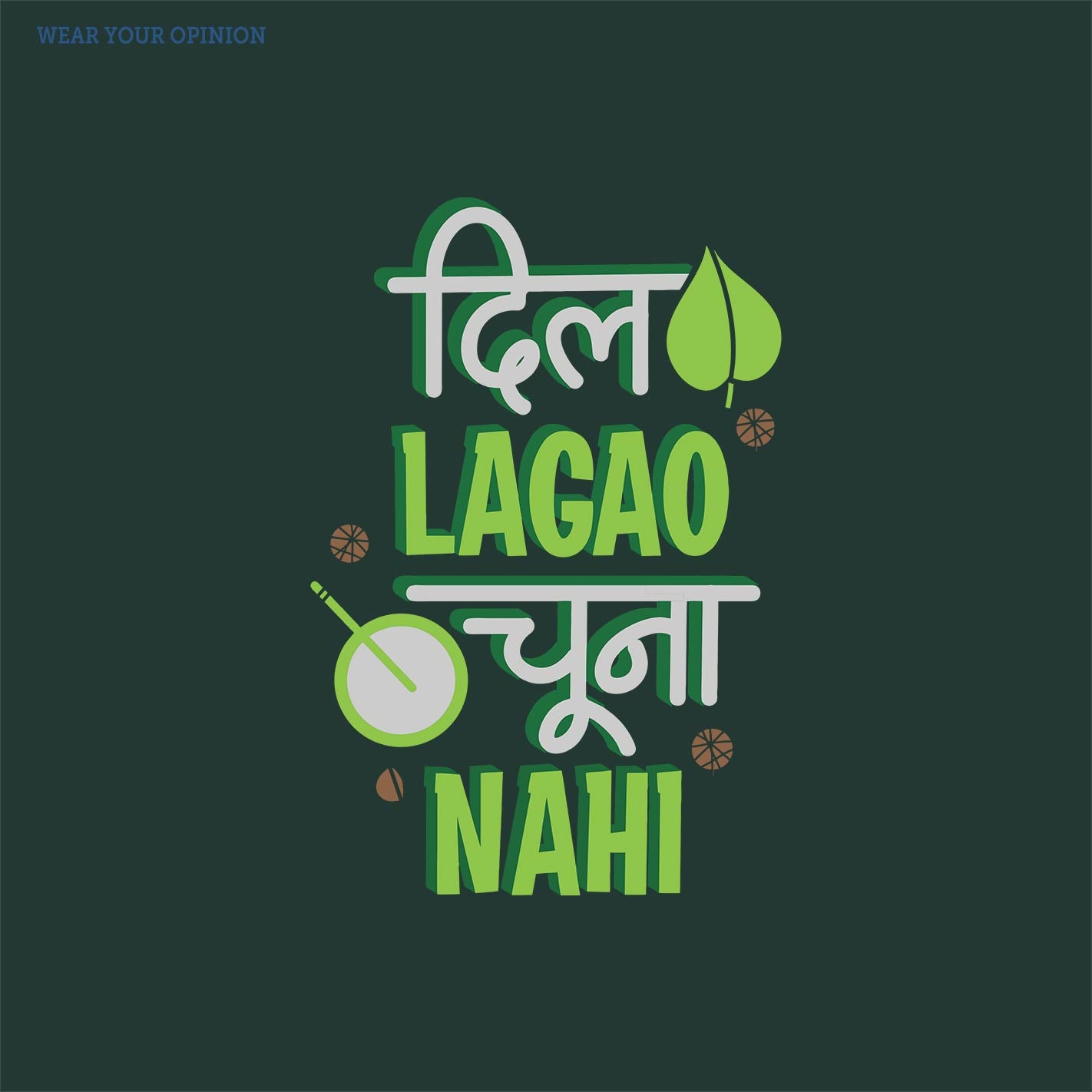 Dil Lagao T-Shirt