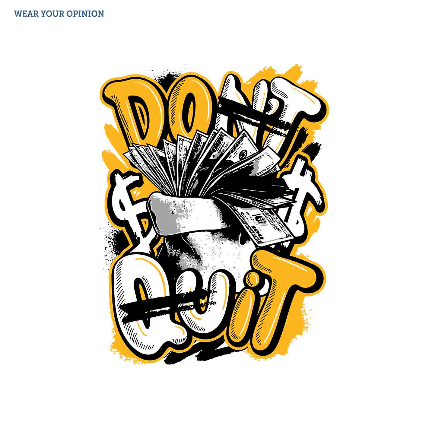 Dont Money Quit T-Shirt