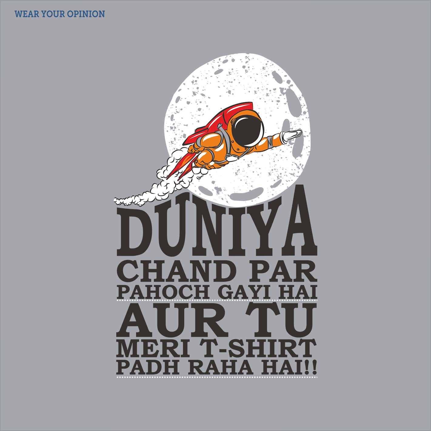 Duniya Chand Par T-Shirt