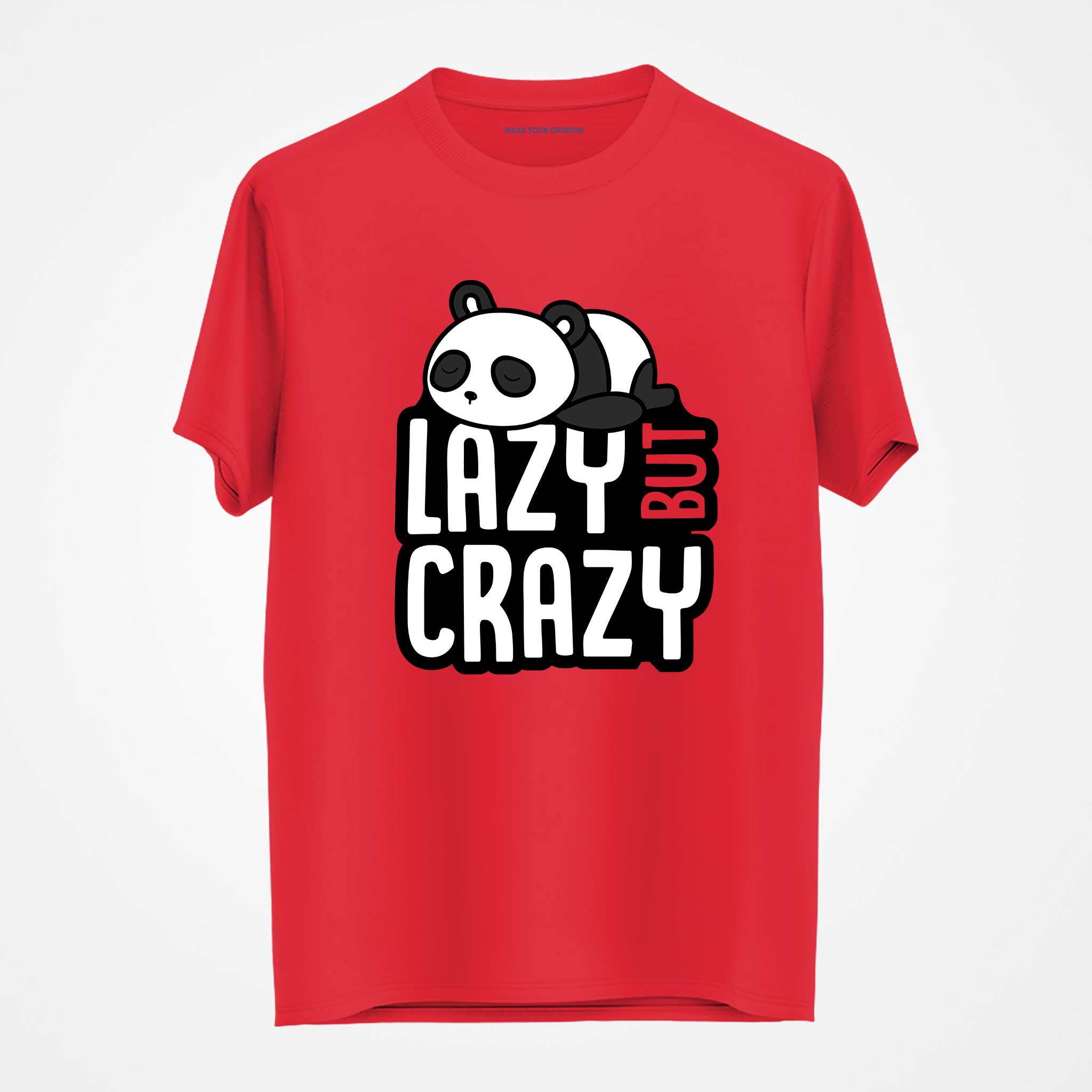 Lazy But Crazy T-Shirt