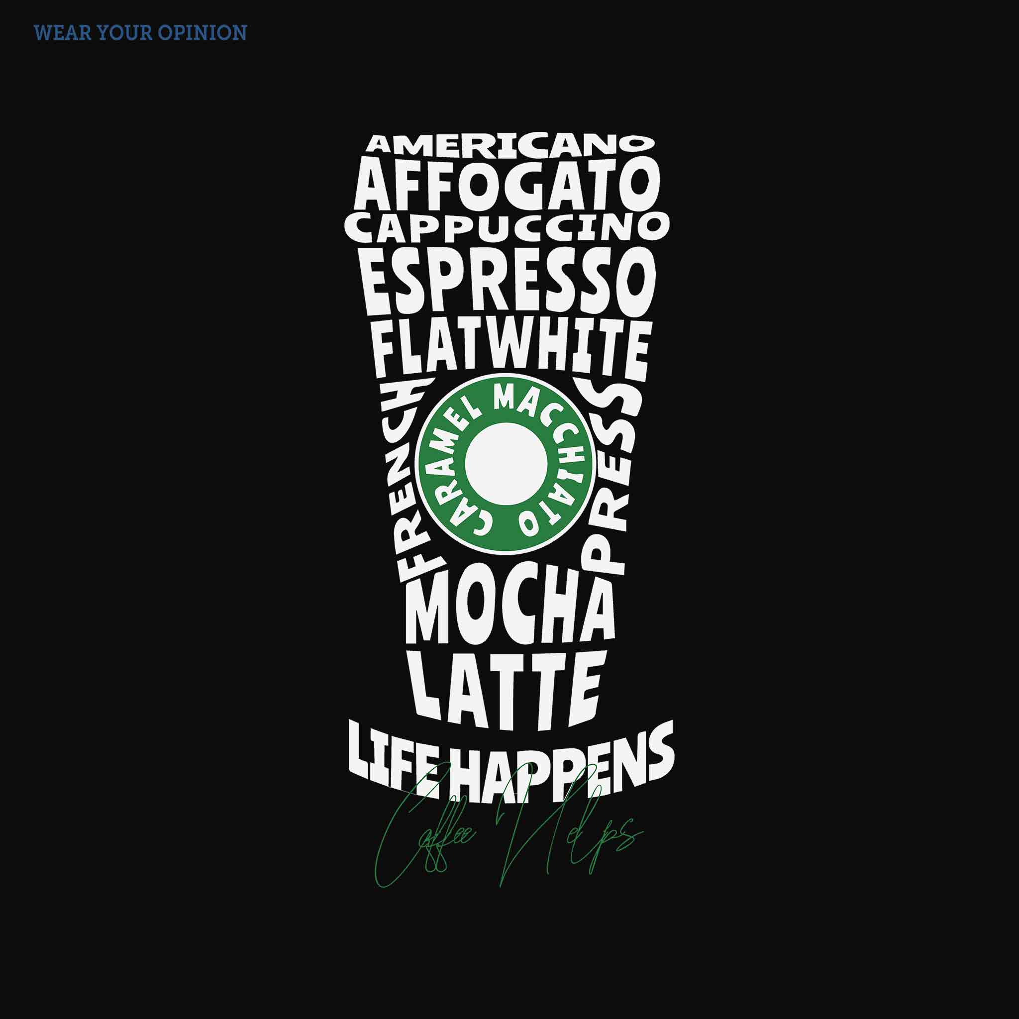 Life Happens T-Shirt