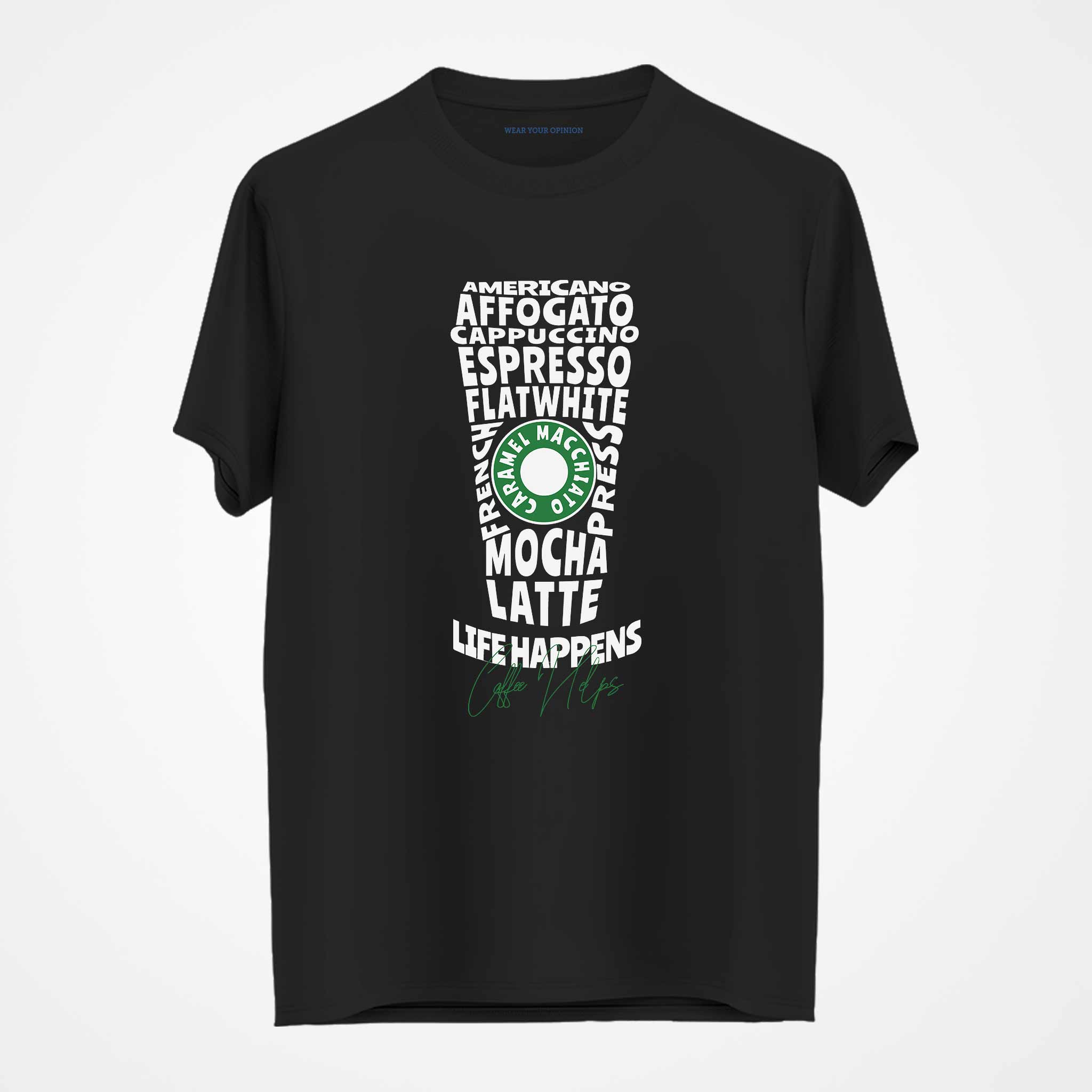 Life Happens T-Shirt