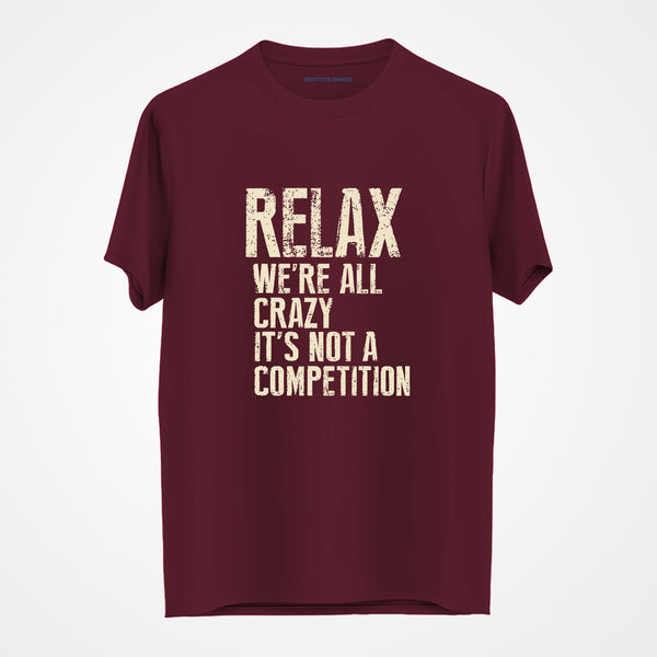 Not A Competition T-Shirt