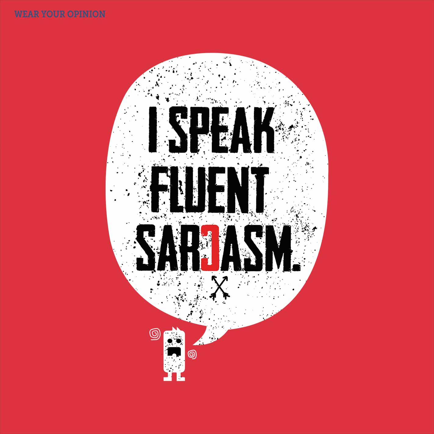 Sarcasm T-Shirt