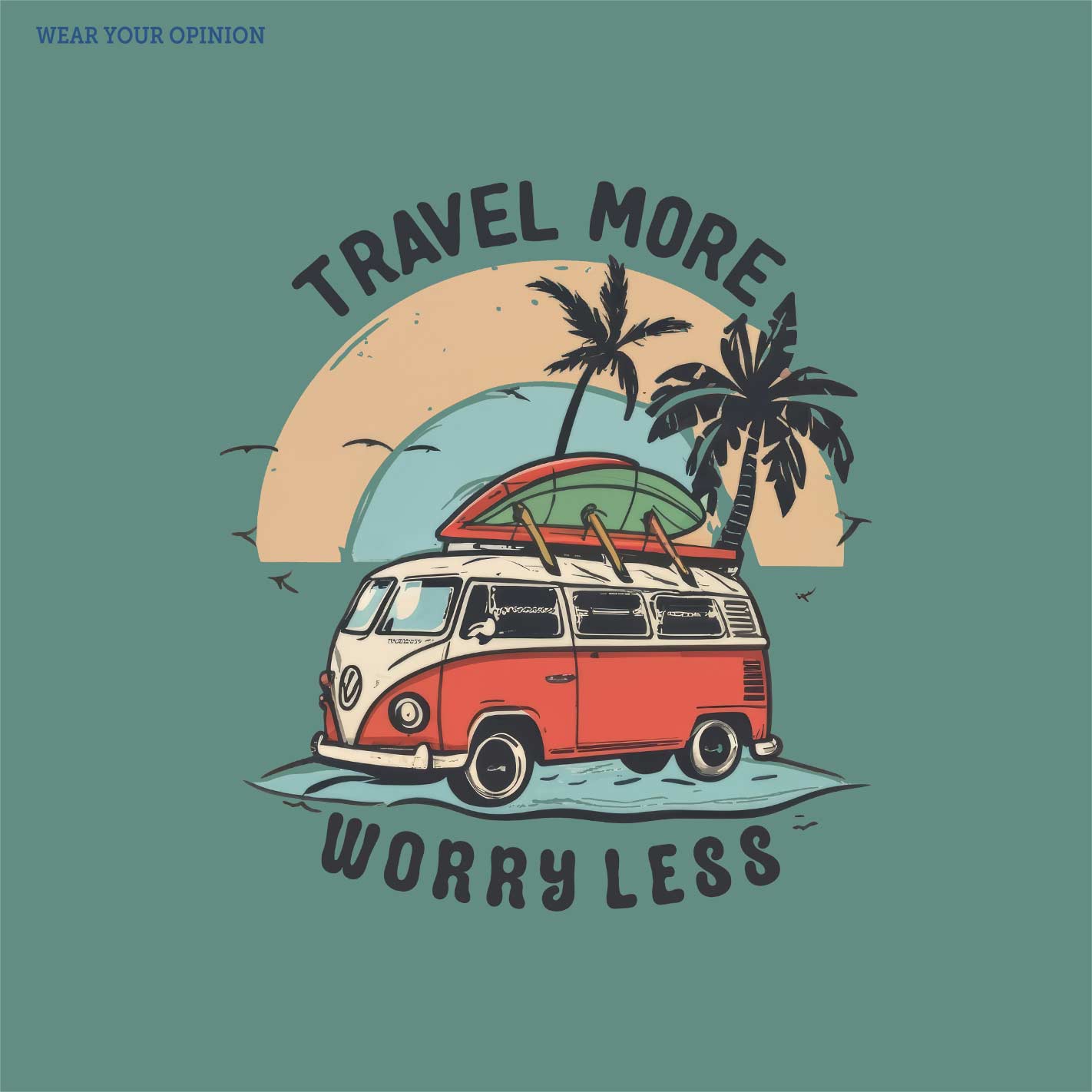 Travel More Worry Less T-Shirt