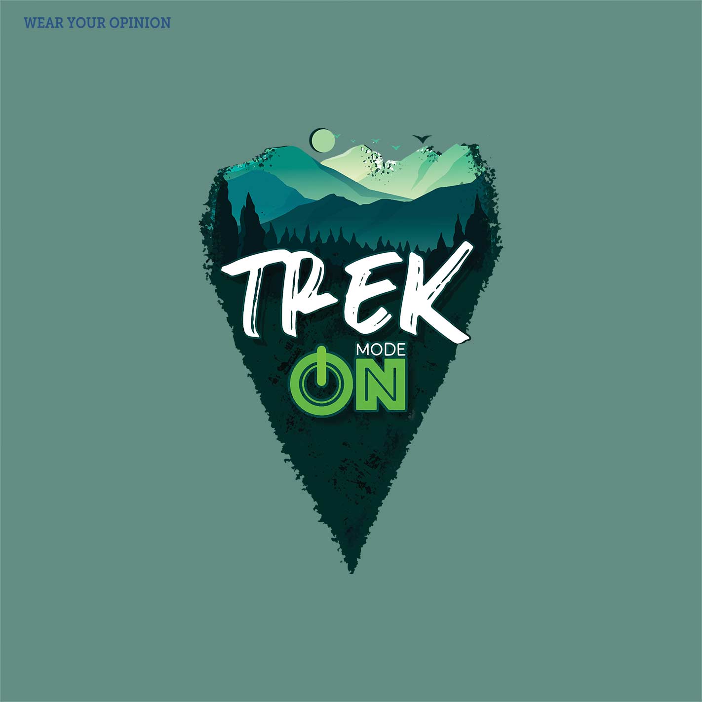 Trek Mode On T-Shirt